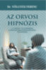 Dr. Völgyesi Ferenc: Orvosi hipnózis könyv