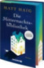 Haig, Matt: Die Mitternachtsbibliothek idegen