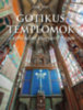 Kaiser Ottó: Gótikus templomok a történelmi Magyarországon könyv