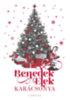 Benedek Elek: Benedek Elek karácsonya könyv