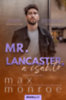 Max Monroe: Mr. Lancaster, a csábító könyv