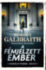 Robert Galbraith: A fémjelzett ember e-Könyv