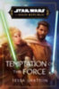 Gratton, Tessa: Star Wars: Temptation of the Force idegen