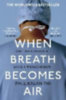 Kalanithi, Paul: When Breath Becomes Air idegen