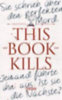 Guron, Ravena: This Book Kills idegen