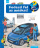 Andrea Erne: Fedezd fel az autókat! könyv