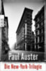 Auster, Paul: Die New-York-Trilogie idegen