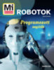 Bernd Flessner: Mi micsoda - Robotok könyv
