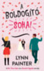 Lynn Painter: A boldogító soha! e-Könyv