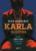 Nick Harkaway: Karla választása e-Könyv