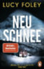 Foley, Lucy: Neuschnee idegen