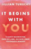 Turecki, Jillian: It Begins With You idegen