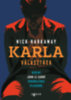 Nick Harkaway: Karla választása könyv