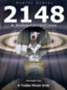 Kaptas Andras: 2148 A Szingularitás éve 3. rész - A tudás fénye örök e-Könyv