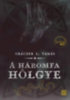 Gráczer L. Tamás: A háromfa hölgye könyv