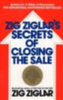 Ziglar, Zig: Zig Ziglar's Secrets of Closing the Sale idegen