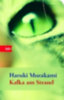 Murakami, Haruki: Kafka am Strand idegen
