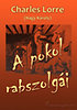 Charles Lorre: A pokol rabszolgái e-Könyv