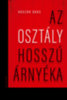 Huszár Ákos: Az osztály hosszú árnyéka könyv