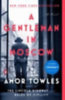 Towles, Amor: A Gentleman in Moscow idegen