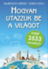 Harkányi Árpád - Zárug Zita: Hogyan utazzuk be a világot napi 3533 forintból? e-Könyv