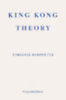 Despentes, Virginie: King Kong Theory idegen