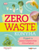 Kate Turner: Zero Waste Konyha könyv
