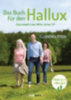 Stark, Carsten: Das Buch für den Hallux - Füße gut, alles gut idegen