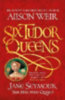 Weir, Alison: Six Tudor Queens 3: Jane Seymour, The Haunted Queen idegen