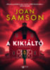 Joan Samson: A kikiáltó könyv