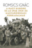 Romsics Ignác: A Nagy Háború és az 1918-1919-es magyarországi forradalmak könyv