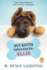 W. Bruce Cameron: Egy kutya négy élete: Ellie könyv
