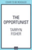 Fisher, Tarryn: The Opportunist idegen