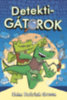 John Patrick Green: DetektiGátorok 1. könyv