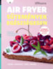 Gasztro Bookazine - Air fryer sütemények könyv