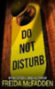 McFadden, Freida: Do Not Disturb idegen
