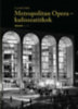 Csermák Zoltán: Metropolitan Opera - kulisszatitkok könyv
