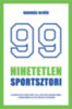 Hadobás Olivér: 99 hihetetlen sportsztori könyv