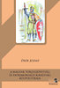 Deér József: A magyar törzsszövetség és patrimoniális királyság külpolitikája könyv