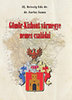 ifj. Dr. Reiszig Ede; dr. Sarlay Samu: Gömör-Kishont vármegye nemes családai könyv
