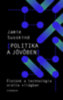 Jamie Susskind: Politika a jövőben - Életünk a technológia uralta világban e-Könyv