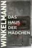 Winkelmann, Andreas: Das Haus der Mädchen idegen