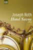 Roth, Joseph: Hotel Savoy idegen