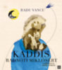 Radu Vancu: Kaddis Radnóti Miklósért könyv