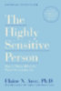 Aron, Elaine N.: The Highly Sensitive Person idegen