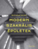 Schneller István: Modern szakrális épületek könyv