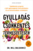 Will Bulsiewicz : Gyulladáscsökkentés természetesen e-Könyv