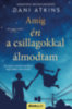 Dani Atkins: Amíg én a csillagokkal álmodtam e-Könyv