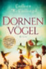 McCullough, Colleen: Dornenvögel idegen