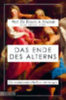 Sinclair, David A. - Laplante, Matthew D.: Das Ende des Alterns idegen